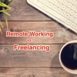 Remote Working vs Freelancing